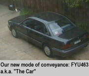 [Our new mode of conveyance: FYU463 aka "The Car"]
